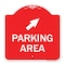 Signmission Parking Area W/ Upper Right Arrow, Red & White Aluminum Architectural Sign, 18" x 18", RW-1818-23463 A-DES-RW-1818-23463 - alternate 1